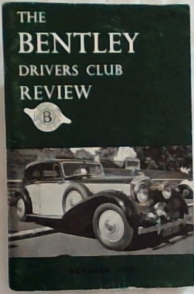The Bentley Drivers Club Review - No. 98 - October 1970