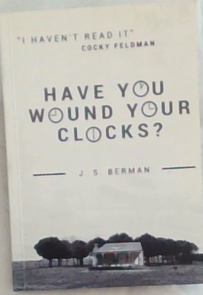 Have You Wound Your Clocks