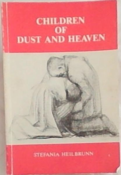 Children of Dust and Heaven: A collective memoir