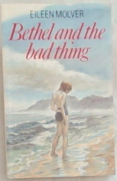 Bethel and the Bad Thing