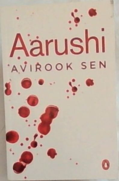Aarushi: Avirook Sen is a Journalist (This is His second book)
