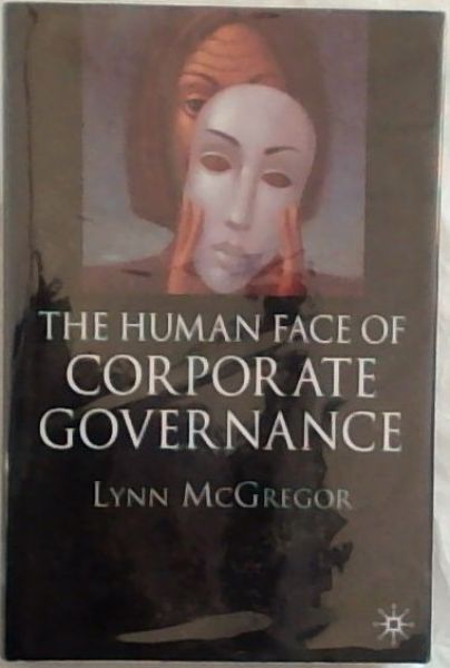 Image for The Human Face of Corporate Governance The Human Face of Corporate Governance