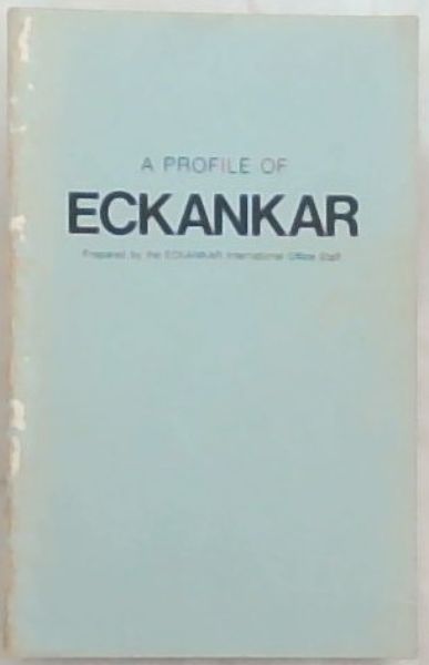 A Profile of ECKANKAR