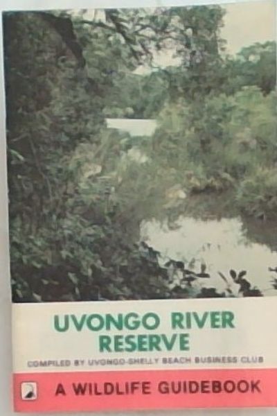Uvongo River Reserve (A Wildlife Guidebook)