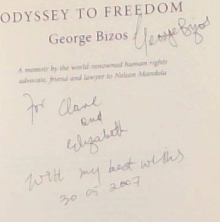 Image for Odyssey to Freedom : A memoir by the world-renowned human rights advocate, friend and lawyer to Nelson Mandela (Signed by the author, George Bizos) Odyssey to Freedom : A memoir by the world-renowned human rights advocate, friend and lawyer to Nelson Mandela (Signed by the author, George Bizos)