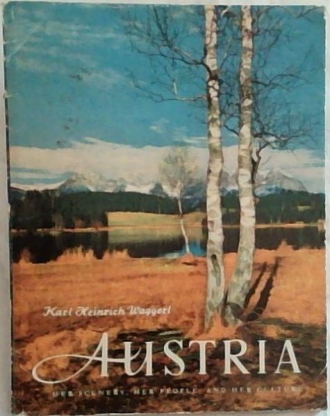 AUSTIRA: Her Scenery, Her People and Her Culture: A collection of 112 Superb Photographs