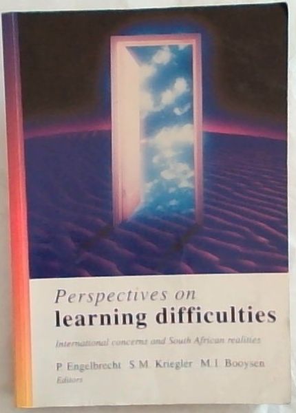 Perspectives on learning difficulties: International concerns and South African realities