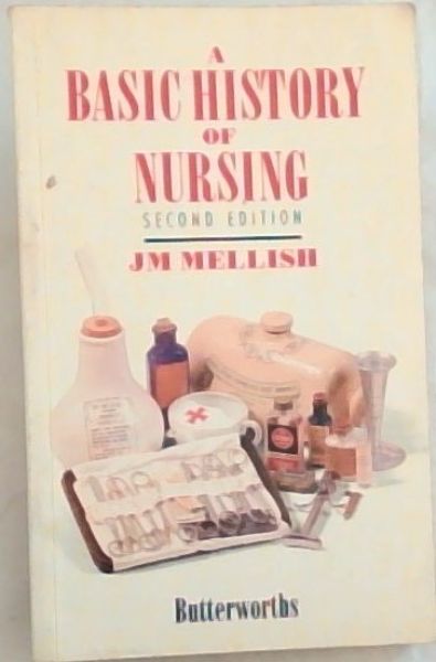 A Basic History of Nursing: Second Edition