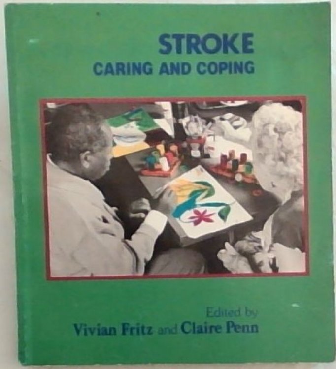 Stroke: Caring and Coping