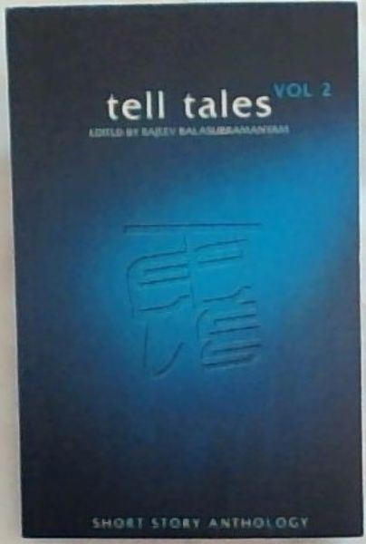 Tell Tales: The Anthology of Short Stories: Volume No 2