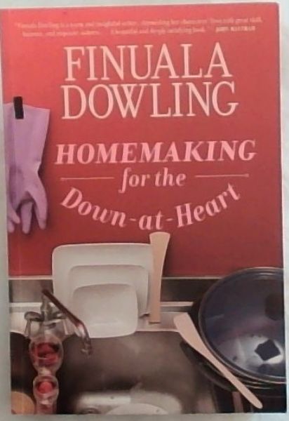 Homemaking for the Down-at-Heart