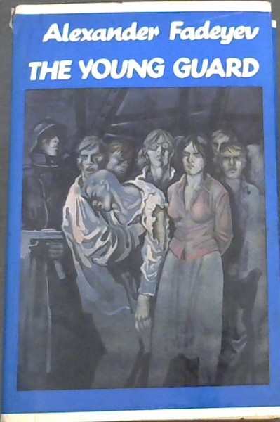 The Young Guard - A Novel - Book Two (2)