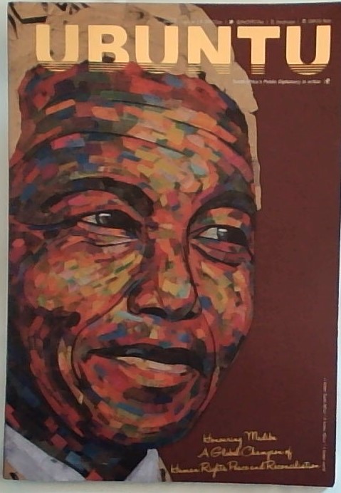 UBUNTU: South Africa's Public Diplomacy in action : Honouring Madiba A Global Champion of Human Rights, Peace and Reconciliation
