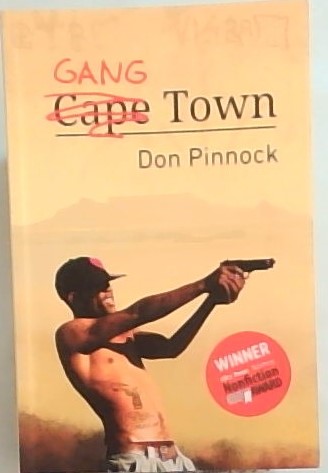 GANG TOWN (Signed by the author Don Pinnock)
