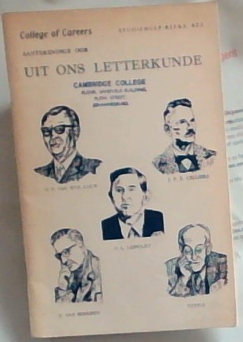 UIT ONS LETTERKINDE: Studiehulp - Reeks Nr, 623. (The College of Careers) Voorgeskryf vir die Nasionale Senior Sertifikaant-Eksamen 1967-1969