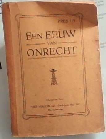 Een Eeuw van Onrecht