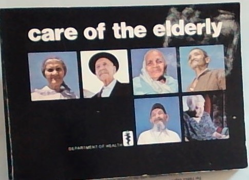 Care of the Elderly / Bejaardesorg