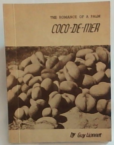 Coco De Mer: The romance of a palm