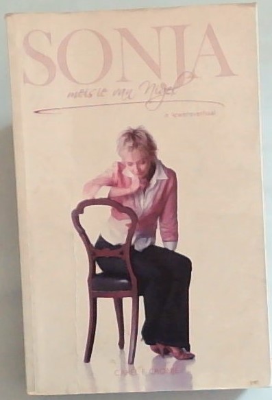 Sonja, Meisie Van Nigel: N Lewensverhaal (Signed by the author Carel F. Cronje)