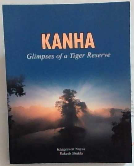 KANHA: Glimpses of a Tiger Reserve