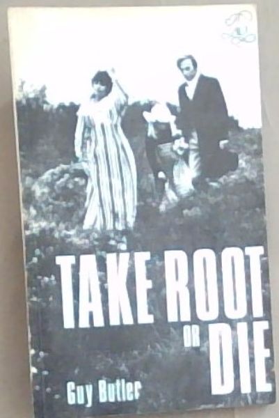 Image for Take Root or Die (Albany Series) Take Root or Die (Albany Series)