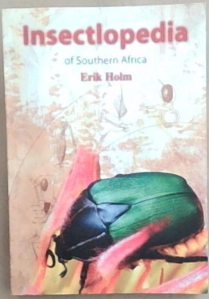Insectlopedia of Southern Africa