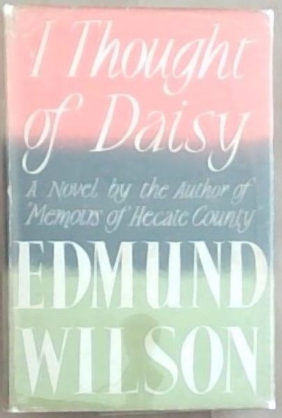 I Thought Of Daisy (a novel)