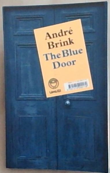 Die Blou Deur: N Storie / The Blue Door: A Story