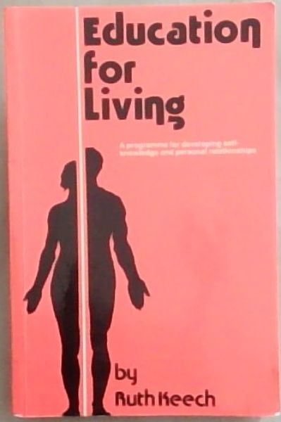 Education For Living: A Programme for Developing self-knowledge and personal relationships