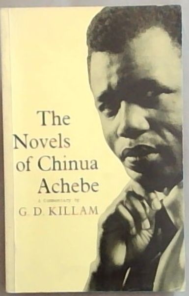 The Novels of Chinua Achebe