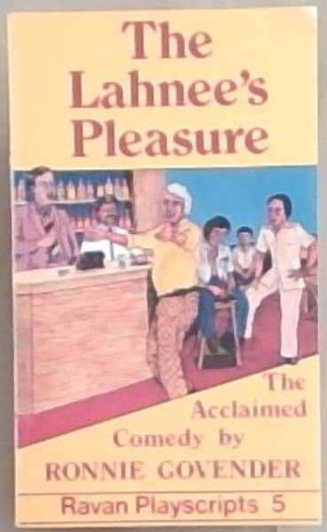 The Lahnee's Pleasure: The Acclaimed Comedy by Ronnie Govender (Ravan playscripts 5)