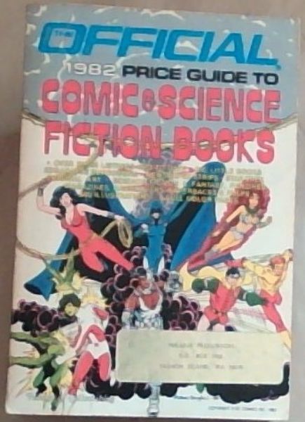 The Official 1982 Price Guide to Comic and Science Fiction Books