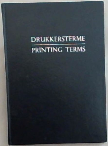 DRUKKERSTERME / PRINTING TERMS: English-Afrikaans