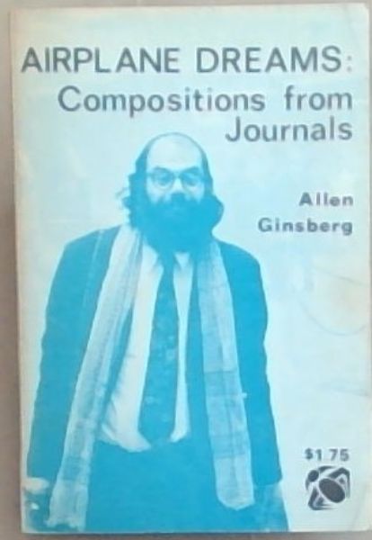 AIRPLANE DREAMS: Compositions from Journals