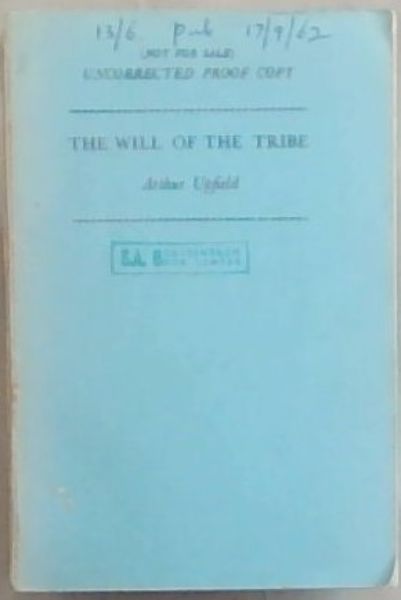 The Will Of The Tribe