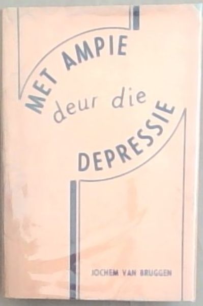 Met Ampie Deur Die Depressie