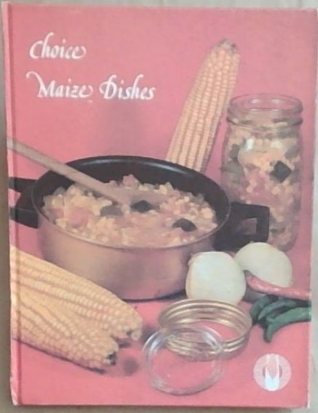 Choice Maize Dishes