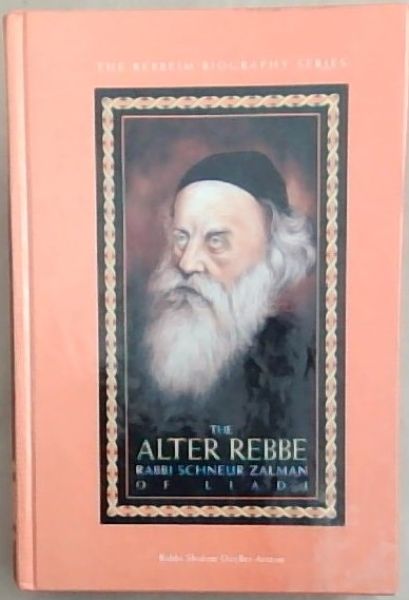 The Life of the Alter Rebbe