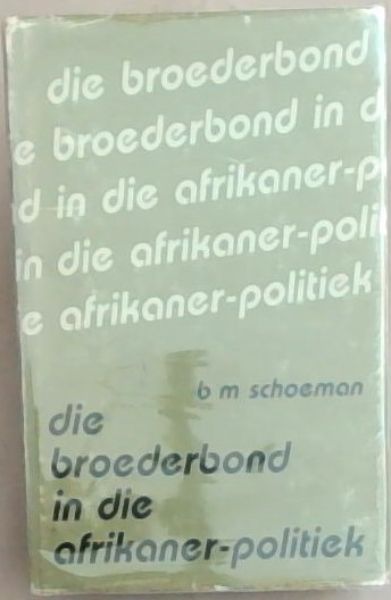 Die Broederbond in die Afrikaner-politiek