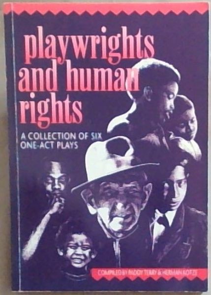 Image for Playwrights and human rights: A collection of six one-act plays Playwrights and human rights: A collection of six one-act plays
