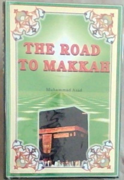 Image for The Road To Makkah The Road To Makkah
