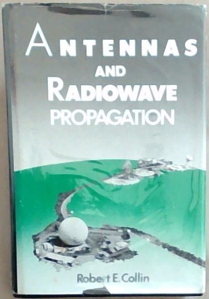Image for Antennas and Radiowave Propagation (McGraw-Hill Series in Electrical Engineering) Antennas and Radiowave Propagation (McGraw-Hill Series in Electrical Engineering)