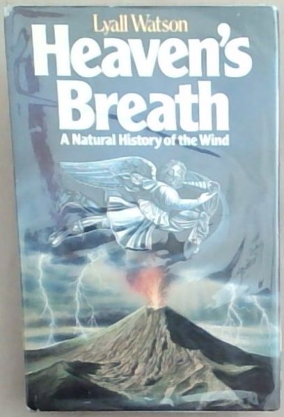 Heaven's Breath: A Natural History of the Wind