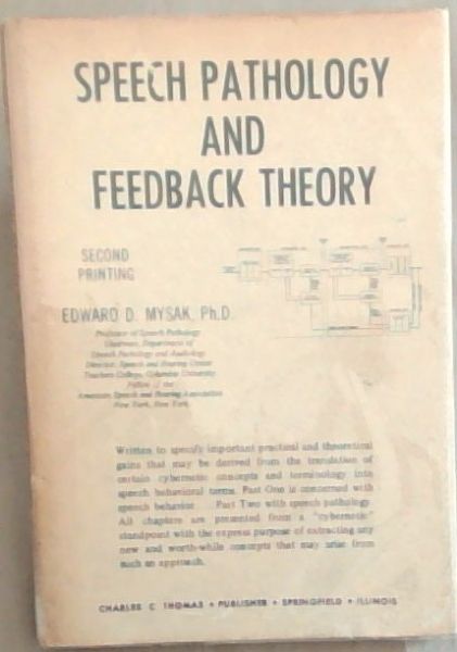 Speech Pathology And Feedback Theory (Second Printing)