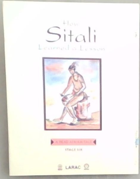 How Sitali Learned a Lesson (A Read Afrika-Tale) Stage Six