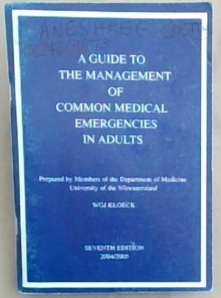 A guide to the management of common medical emergencies in adults