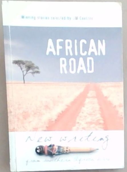 African Road: New Writing from Southern Africa