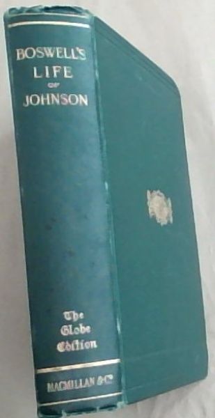 Boswell's Life Of Johnson (The Globe Edition)