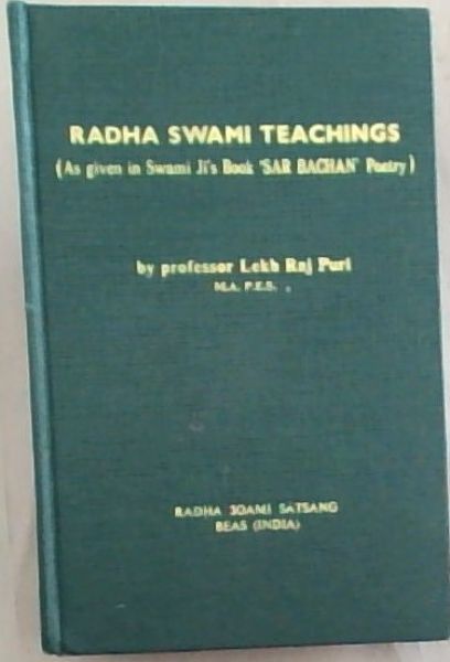 RADHA SWAMI TEACHINGS: As given in Swami Ji's Book 