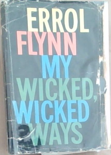 My Wicked, Wicked Ways